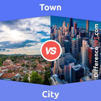 difference town and city|Town vs. City: 7 Key Differences, Pros & Cons, Similarities.